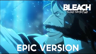 Bleach TYBW Cour 3 EP 2 OST Ichigo vs Yhwach Final Theme  Epic Orchestral Version [upl. by Asilana]