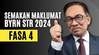 SEMAKAN MAKLUMAT BYRN FASA 4 STR 2024 [upl. by Conte560]