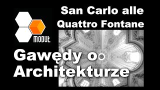 San Carlo Alle Quattro Fontane 🇮🇹 w Rzymie Analiza barokowej kompozycji architektonicznej [upl. by Eillime458]