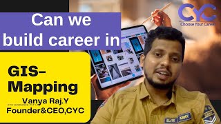 Can we build career in gis mapping salary in indiaVanya RajCYC [upl. by Ynohtnakram]