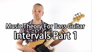 Music Theory for Bass Guitar  Intervals Part 1 [upl. by Kutchins]