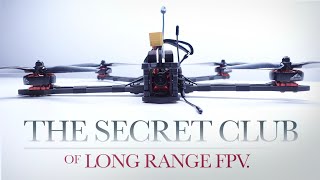 THE SECRET CLUB of Long Range Fpv   HOW TO JOIN US  🛸 [upl. by Labotsirc955]