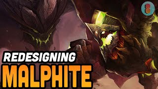 Redesigning League of Legends Boring Champs Malphite [upl. by Sualokin840]