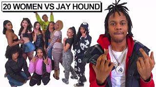 20 WOMEN VS 1 RAPPER JAY HOUND [upl. by Tuttle731]