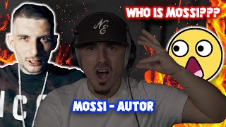 MOSSI  AUTOR Official Reaction WHO IS MOSSI [upl. by Isador760]