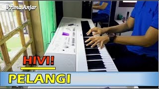 Hivi  Pelangi Piano Cover [upl. by Nilya64]