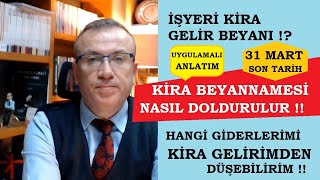 KİRA BEYANNAMESİ NASIL DOLDURULUR UYGULAMALI ANLATIM   İŞ YERİ KİRA BEYANNAMESİ NASIL VERİLİR [upl. by Noryk]