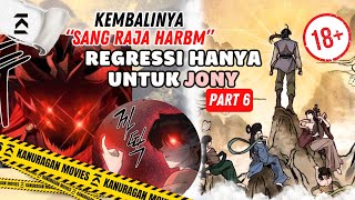 REGRESSI HANYA UNTUK JONY PART 6 alur cerita manhua manhwa [upl. by Bussey]