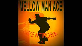 Mellow Man Ace  Mentirosa Extended Remix [upl. by Atled]