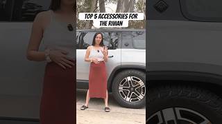 Top 5 Accessories for the Rivian r1s rivian rivianr1s rivianr1t top5 [upl. by Yatnohs117]