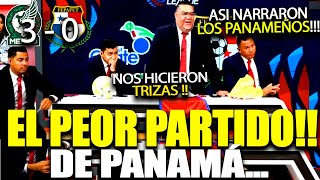 TRISTEZA TOTAL ASÍ NARRARON PANAMEÑOS EL PARTIDO DE MÉXICO VS PANAMA 3  0 A LA FINAL [upl. by Sara]