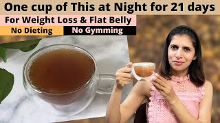 One Cup Of this Drink at Night for 21 Day  Weight Loss amp Flat Stomach  Better Sleep amp Digestion [upl. by Nnomae]