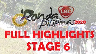 RONDA PILIPINAS 2020 STAGE 6 FULL HIGHLIGHTS [upl. by Trebron]