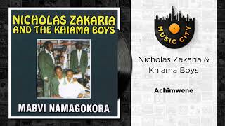 Nicholas Zakaria amp Khiama Boys  Achimwene  Official Audio [upl. by Nolaj]