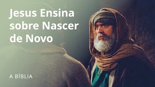 Jesus Ensina a Respeito de Nascer de Novo [upl. by Gnek365]