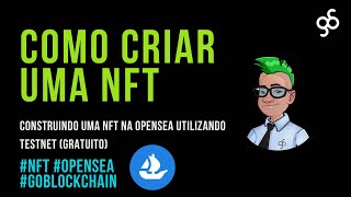 Como criar uma NFT passo a passo  OpenSea [upl. by Yrallam702]