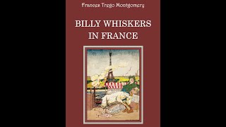 Billy Whiskers in France by Frances Trego Montgomery  Audiobook [upl. by Lorilee]