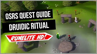 OSRS Druidic Ritual Quest Guide  Old School RuneScape RuneLite HD [upl. by Assanav337]