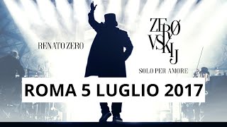 Zerovskij Solo per Amore  Roma 5 luglio 2017 [upl. by Lacagnia]