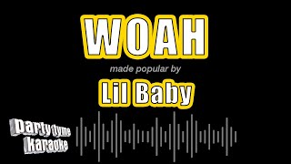 Lil Baby  Woah Karaoke Version [upl. by Tol528]