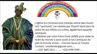 EGLISE DU CHRISTIANISME CELESTE CANTIQUES GOUN N°2 [upl. by Hodgkinson]