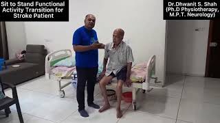 Part 3 Sit to Stand Functional Exercise for Sub Acute Stroke Patient [upl. by Chemush]