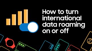 How to turn international data roaming on or off on your Samsung phone or tablet [upl. by Silber662]