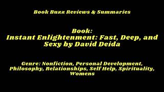 Instant Enlightenment by David Deida  books audiobook bookreview booksummary [upl. by Ainex]