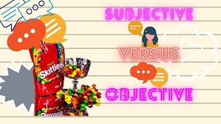 How to Teach your Students about Subjective vs Objective  Subjective versus objective [upl. by Gun]