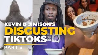 Unbelievably Gross Kevin D Jimisons Most Disgusting TikToks  Part 3 [upl. by Kaliope]