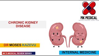 Chronic Kidney Disease  CKD [upl. by Giff163]