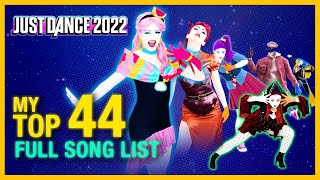 Just Dance 2022  My TOP 44 FINAL  Ranking  Reaction to the Official Full Song List [upl. by Hutton946]