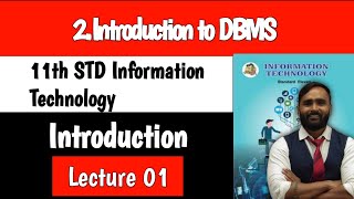 11th Information TechnologyChapter 2Introduction to DBMSLecture 1ScienceCommerceArts [upl. by Nivel]