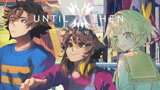 【Until Then】PART 3 \ o  ☆⭒NIJISANJI EN ✧ Millie Parfait ☆⭒ [upl. by Alcott]