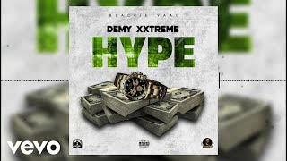 Demy Xxtreme  Hype  Official Audio [upl. by Trilley467]