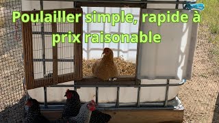 Poulailler simple rapide à prix raisonable [upl. by Brenan]