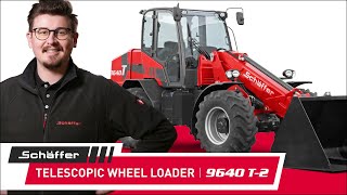 Schäffer Telescopic Wheel Loader 9640 T2 – Walkaround EN [upl. by Boone]