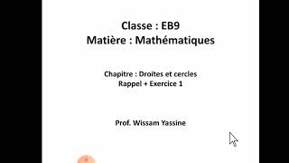 EB9 Maths Droites et cercles [upl. by Najar]