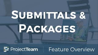 ProjectTeam  Submittals Feature Overview [upl. by Ateuqal]