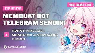 Membuat bot telegram sendiri  4 Event new message [upl. by Drawoh]