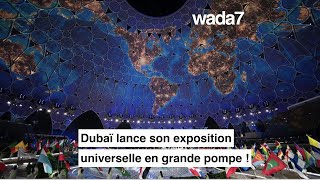 Dubaï lance son exposition universelle en grande pompe [upl. by Segalman]