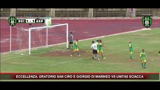 ECCELLENZA ORATORIO SAN CIRO E GIORGIO DI MARINEO VS UNITAS SCIACCA [upl. by Radnaskela]