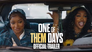 ONE OF THEM DAYS  Official Trailer HD [upl. by Reginauld]