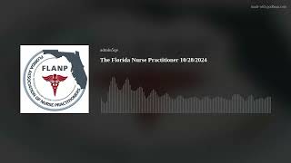 The Florida Nurse Practitioner 10282024 [upl. by Enimzaj]