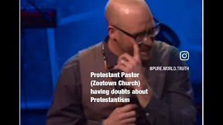 Protestant Pastor raising doubts about Protestantism [upl. by Evelinn575]