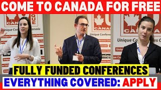 Fully Funded Conference In Canada 2024 Free Airfare Accommodation  Visa Help Apply Now [upl. by Gillette962]