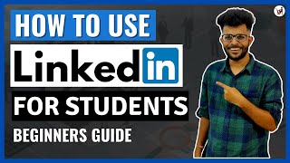 How to use LinkedIn as a Freshers amp College Students  Benefits of LinkedIn  Best LinkedIn Tips [upl. by Rodenhouse]