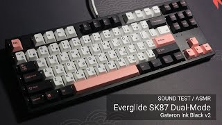 【Sound Test  ASMR】Everglide SK87 DualMode with lubed Gateron INK Black v2 [upl. by Aihsoem649]