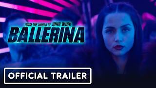 Ballerina  Official Trailer 2025 Ana de Armas Keanu Reeves Norman Reedus [upl. by Thia978]