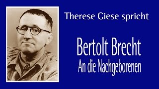 Bert Brecht quotAn die Nachgeborenenquot II [upl. by Nylessej]